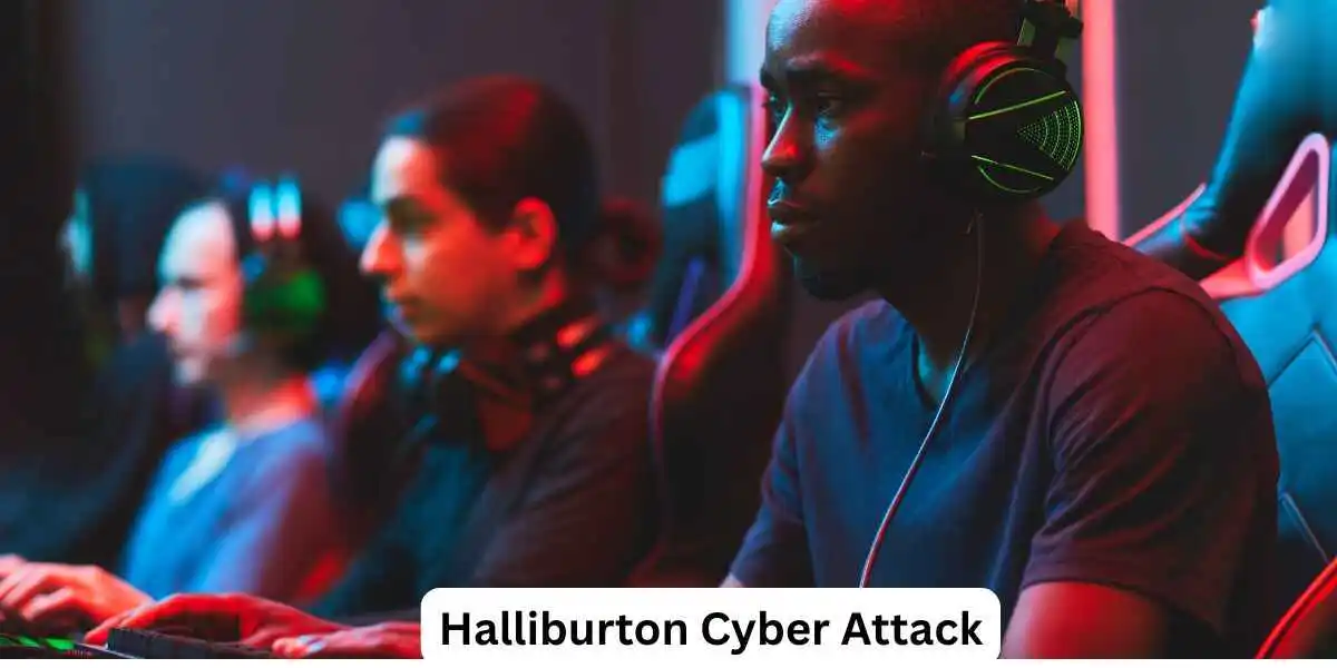 Halliburton Cyber Attack: What Happened and What It Means for Cybersecurity in 2024