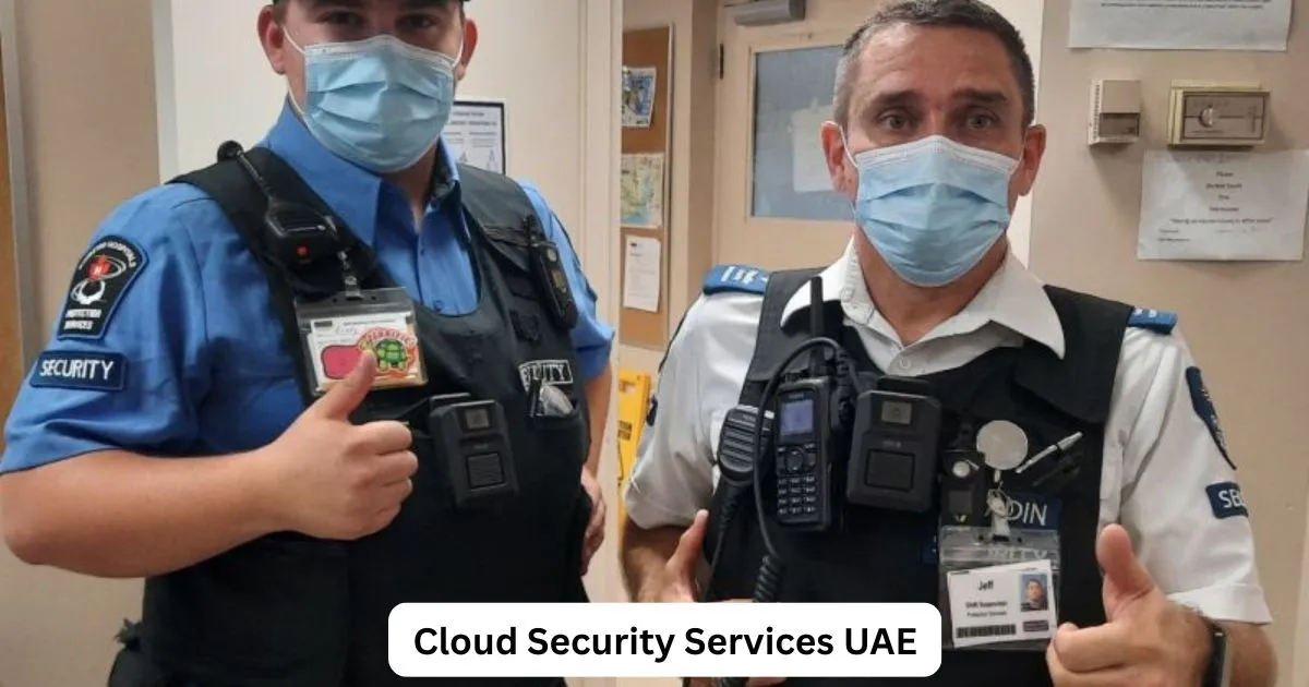 Cloud Security Services UAE: Your Ultimate Guide to Safer Business in the Cloud
