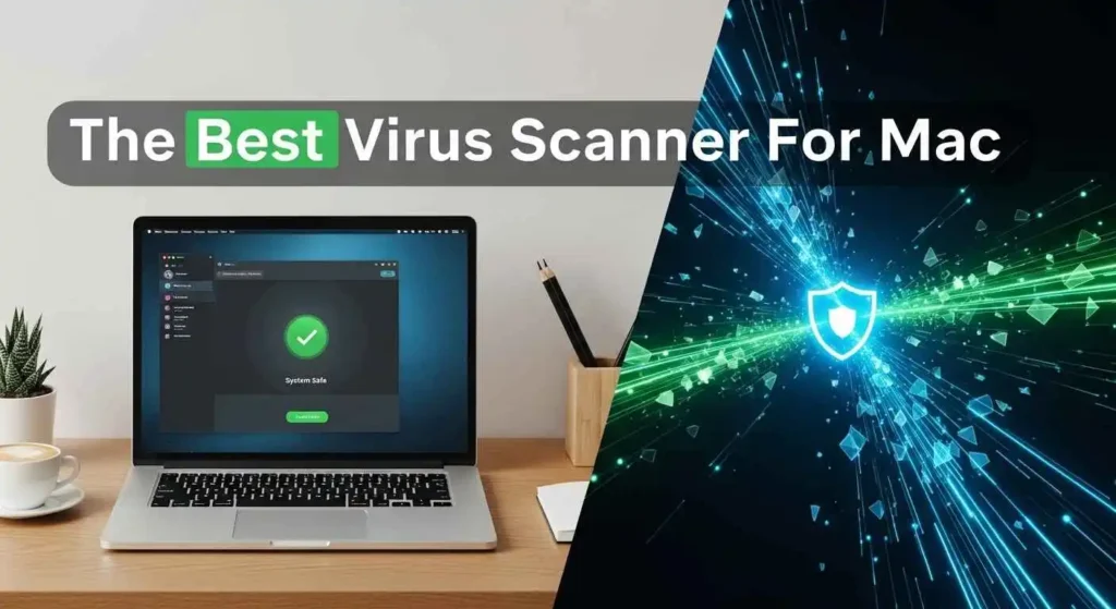 The Best Virus Scanner For Mac